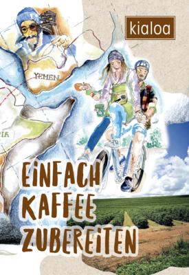 Handbuch "Einfach Kaffee Zubereiten"